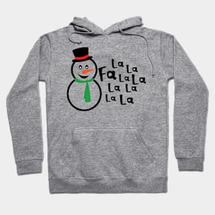 La la la snowman Hoodie